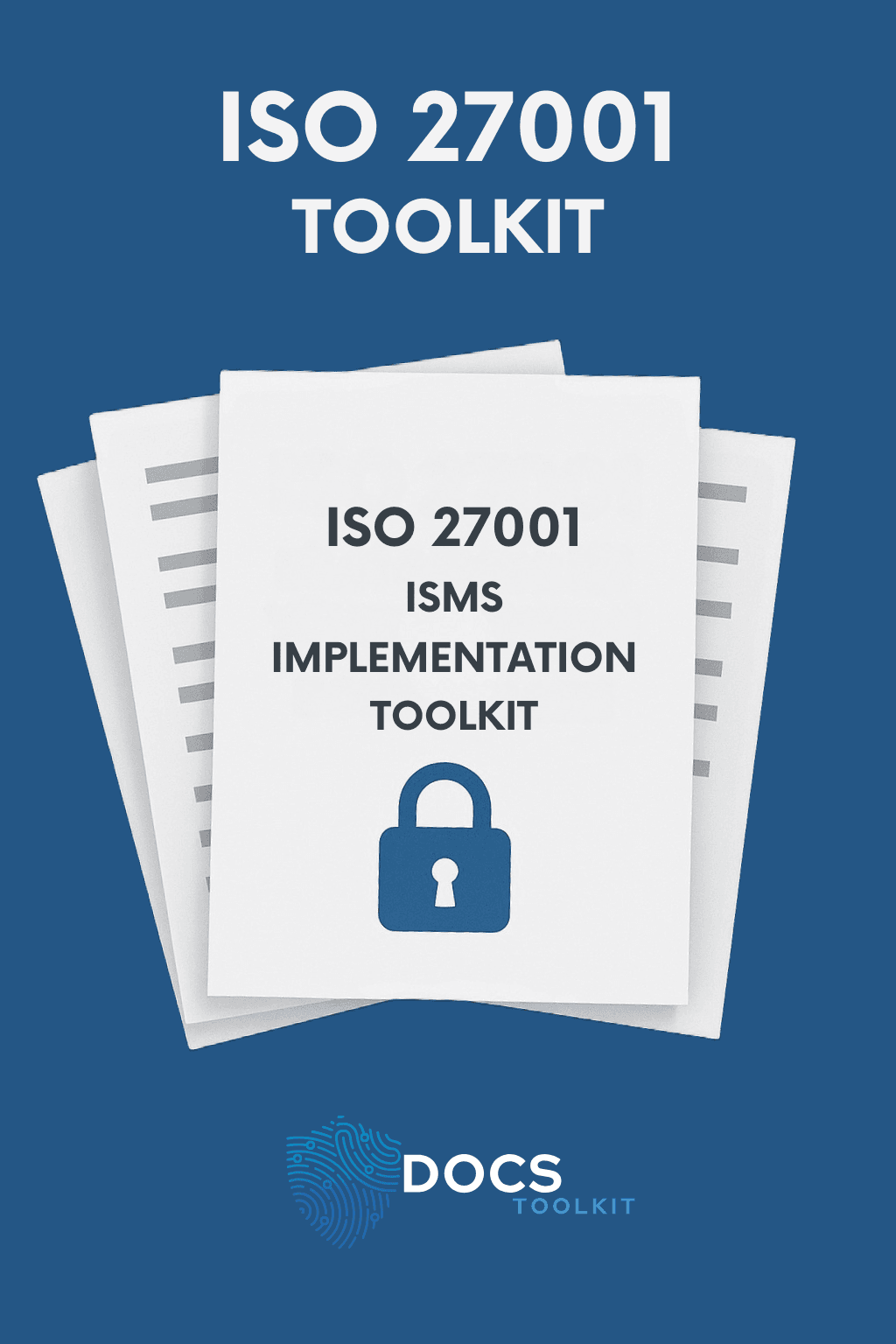 ISO 27001:2022 Toolkit | Manual, Procedures, Forms, Audit Checklists