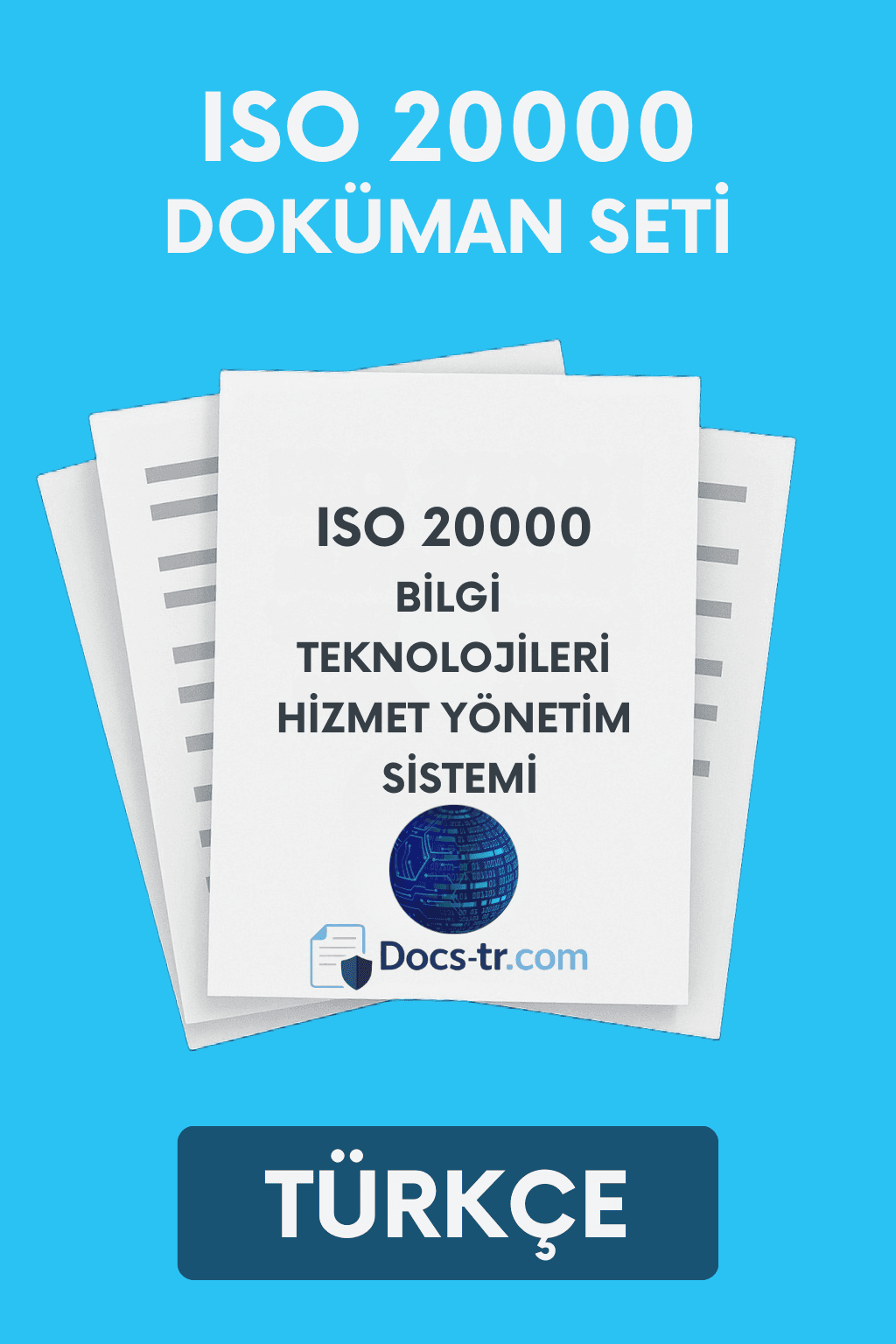 ISO 20000 Belge Seti | Politika, Prosedür, El Kitabı, Form ve İç Denetim Soru Listesi - Türkçe
