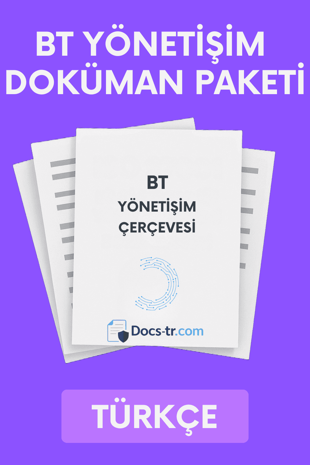 BT Yönetişim COBIT Doküman Seti – Şablon – Türkçe
